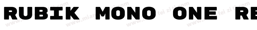 Rubik Mono One Regul字体转换
